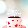 Anniversary Cake Topper - Happy Anniversary white option